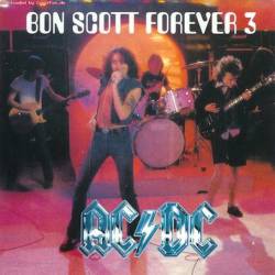 AC-DC : Bon Scott Forever 3